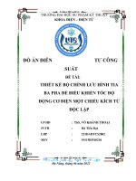ĐỒ án điện tử CÔNG SUẤT đề tài THIẾT kế bộ CHỈNH lưu HÌNH TIA BA PHA để điều KHIỂN tốc độ ĐỘNG cơ điện một CHIỀU KÍCH từ độc lập 