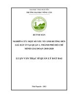 (LUẬN văn THẠC sĩ) nghiên cứu một sổ yếu tố ảnh hưởng đến giá đất ở tại quận 1, thành phố hồ chí minh giai đoạn 2018 2020 