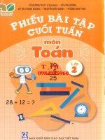 Phiếu bài tập cuối tuần toán 2 kết nối TRI THỨC PHIÊN bản IN XUẤT bản vũ DƯƠNG THỤY