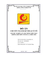 ĐỒ án CHUYÊN NGÀNH kĩ THUẬT ô tô CHỦ đề NGHIÊN cứu hệ THỐNG điều HOÀ KHÔNG KHÍ TRÊN TOYOTA CAMRY 2020 