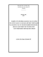 Nghiên cứu mô hình logistic tại các hãng tàu nước ngoài và vận dụng để phát triển dịch vụ logistics tại các doanh nghiệp kinh doanh dịch vụ giao nhận vận tải hàng hóa xuất nhập khẩu trên địa bàn TPHCM 