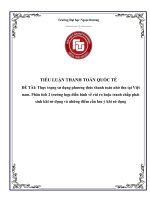 TIỂU LUẬN THANH TOÁN QUỐC TẾ Thực trạng sử dụng phương thức thanh toán nhờ thu tại Việt nam. Phân tích 2 trường hợp điển hình về rủi ro hoặc tranh chấp phát sinh khi sử dụng và những điểm cần lưu ý khi sử dụng