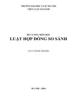 TRƯỜNG ĐẠI HỌC LUẬT HÀ NỘI. VIỆN LUẬT SO SÁNH. ĐỀ CƯƠNG MÔN HỌC: LUẬT HỢP ĐỒNG SO SÁNH