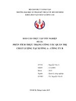 BÁO CÁO THỰC TẬP TỐT NGHIỆP ĐỀ TÀI PHÂN TÍCH THỰC TRẠNG CÔNG TÁC QUẢN TRỊ CHẤT LƯỢNG TẠI XƯỞNG A - CÔNG TY B