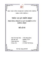 TIỂU LUẬN môn học PHƯƠNG PHÁP LUẬN NGHIÊN cứu KHOA học  khoa học cho chúng ta tri thức, nhưng chỉ triết học mới có thể cho chúng ta sự thông thái  