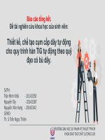 Thiết kế, chế tạo cụm cấp dây tự động cho quy trình hàn TIG tự động theo quỹ đạo có bù dây.