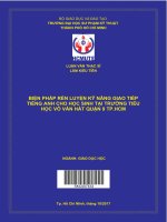 Biện pháp rèn luyện kỹ năng giao tiếp tiếng anh cho học sinh tại trường tiểu học võ văn hát quận 9 TP  HCM 