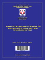 (LUẬN văn THẠC sĩ) nghiên cứu ứng dụng mạng nơ ron nhân tạo để dự đoán ứng xử của bê tông trong thí nghiệm nén một trục 