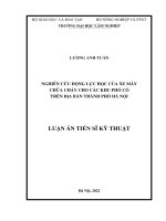 (LUẬN án TIẾN sĩ) nghiên cứu động lực học của xe máy chữa cháy cho các khu phố cổ trên địa bàn thành phố hà nội 