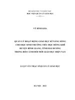 Quản lý hoạt động giáo dục kỹ năng sống cho học sinh trường Tiểu học Hồng Khê huyện Bình Giang, tỉnh Hải Dương trong bối cảnh đổi mới giáo dục hiện nay