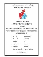 Tiểu luận Quản trị chiến lược: Phân tích ảnh hưởng của môi trường vĩ mô đến việc quyết định chiến lược của Công ty Cổ phần Kinh Đô