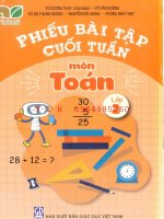Phiếu bài tập cuối tuần toán 2 kết nối TRI THỨC PHIÊN bản IN XUẤT bản vũ DƯƠNG THỤY