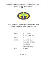 598119010 PBL4 THIẾT KẾ HỆ THỐNG Ô TÔ THÔNG MINH   Đề tài Thiết kế hệ thống phanh trên ô tô