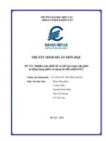 THUYẾT MINH đồ án môn học đề tài nghiên cứu, thiết kế và chế tạo trạm cấp phôi tự động dạng phễu sử dụng bộ điều khiển PLC 