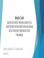 BÁO cáo KHẢO sát mức độ hài LÒNG của NGƯỜI TIÊU DÙNG đối với sản PHẨM sữa tươi TIỆT TRÙNGTỔ yến VINAMILK 