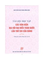 Tài liệu học tập các văn kiện đại hội đại biểu toàn quốc làn thứ XIII của Đảng