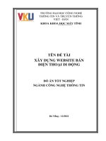 XÂY DỰNG WEBSITE BÁN ĐIỆN THOẠI DI ĐỘNG ĐỒ ÁN TỐT NGHIỆP NGÀNH CÔNG NGHỆ THÔNG TIN