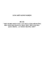 (SKKN HAY NHẤT) một số biện pháp nâng cao chất lượng bồi dưỡng học sinh giỏi nội dung nhận thức môn giáo dục quốc phòng   an ninh ở trường THPT 