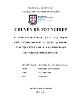 CHUYÊN ĐỀ TỐT NGHIỆP BÁO CÁO KẾT QUẢ THỰC TẬP VÀ THỰC TRẠNG CHẤT LƯỢNG ĐỘI NGŨ LAO ĐỘNG TẠI TRUNG TÂM TIỆC CƯỚI CAMELLIA TẠI KHÁCH SẠN NEW ORIENT HOTEL DANANG