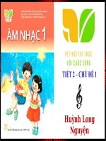 KẾ HOẠCH bài dạy âm NHẠC 1 CHỦ đề 1 TIẾT 2  