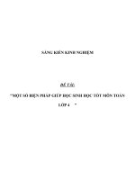 (SKKN HAY NHẤT) một số biện pháp giúp học sinh học tốt môn toán lớp 4 trường TH 1 khánh bình tây bắc 