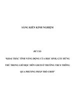 (SKKN HAY NHẤT) khai thác tính năng động của học sinh, gây hứng thú trong giờ học môn GDCD ở trường THCS thông qua phương pháp “trò chơi” 