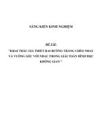 (SKKN HAY NHẤT) khai thác giả thiết hai đường thẳng chéo nhau và vuông góc với nhau trong giải toán hình học không gian 