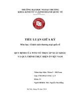 (Tiểu luận FTU) tiểu luận chính sách thương mại quốc tế c QUY ĐỊNH của WTO về TRỢ cấp XUẤT KHẨU và QUÁ TRÌNH THỰC HIỆN ở VIỆT NAM 