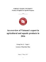 (Tiểu luận FTU) an overview of vietnam’s export in agricultural and aquatic products in 2016 