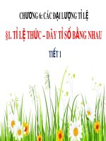 Bài giảng Toán 7 chương 6 bài 1 sách Chân trời sáng tạo: Tỉ lệ thức dãy tỉ số bằng nhau