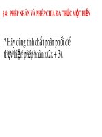 Bài giảng Toán 7 bài 4 sách Chân trời sáng tạo: Phép nhân và phép chia đa thức một biến