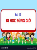 BÀI GIẢNG PP đạo đức lớp 1 ( kết nối TRI THỨC với CUỘC SỐNG ) bài 10 