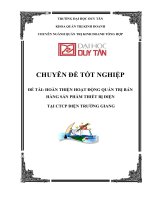CHUYÊN đề tốt NGHIỆP đề tài HOÀN THIỆN HOẠT ĐỘNG QUẢN TRỊ bán HÀNG sản PHẨM THIẾT bị điện  tại CTCP điện TRƯỜNG GIANG
