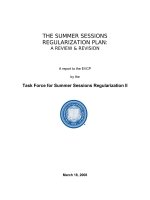THE SUMMER SESSIONS REGULARIZATION PLAN A REVIEW & REVISION A report to the EVCP by the Task Force for Summer Sessions Regularization II