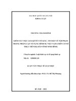 Kiểm sát việc giải quyết tố giác, tin báo về tội phạm trong pháp luật tố tụng hình sự việt nam (trên cơ sở thực tiễn địa bàn tỉnh ninh bình) (luận văn thạc sỹ luật) 