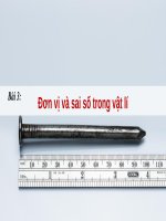 Bài giảng Vật lí 10 bài 3 sách Chân trời sáng tạo: Đơn vị và sai số trong vật lí