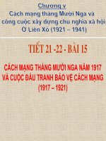 Bài 15 tiet 21 22  cach mang thang muoi nga 1917 va cuoc dau tranh 1917   1921 