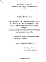 Tác động của sự thỏa mãn công việc và sự cam kết tổ chức đến ý định ở lại tổ chức trường hợp nghiên cứu tại các trường đại học, cao đẳng trên địa bàn thành phố bạc liêu, tỉnh bạc liêu 
