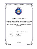 (Luận văn Đại học Thương mại) A STUDY ON DIFFICULTIES IN PRESENTATION SKILLS OF FIRST-YEAR STUDENTS AT ENGLISH FACULTY, THUONGMAI UNIVERSITY, AND SOME SUGGESTED SOLUTIONS