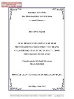 Phân tích nguyên nhân và đề xuất một số giải pháp khắc phục tình trạng chậm tiến độ của các dự án đầu tư công trên địa bàn thành phố đà nẵng (tt) 