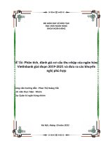Phân tích, đánh giá cơ cấu thu nhập của ngân hàng vietinbank giai đoạn 2019 2021 và đưa ra các khuyến nghị phù hợp