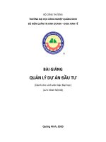 Bài giảng Quản lý dự án đầu tư - Trường ĐH Công nghiệp Quảng Ninh