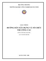Giáo trình Hướng dẫn xây dựng và tổ chức thi công cầu - Trường ĐH Công nghiệp Quảng Ninh