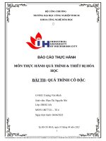 BÁO cáo THỰC HÀNH môn THỰC HÀNH QUÁ TRÌNH  THIẾT bị hóa học bài TH QUÁ TRÌNH cô đặc 