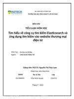 BÁO cáo TIỂU LUẬN môn học tìm hiểu về công cụ tìm kiếm elasticsearch và ứng dụng tìm kiếm vào website thương mại điện tử 