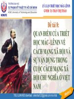 QUAN điểm của TRIẾT học mác  LÊNIN về CÁCH MẠNG xã hội và sự vận DỤNG TRONG CUỘC CÁCH MẠNG xã hội CHỦ NGHĨA ở VIỆT NAM 