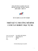 THIẾT K? VÀ THỊ CÔNG MÔ HÌNH CÁNH TAY ROBOT 3 BẬC TỰ DO