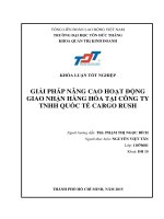 GIẢI PHÁP NÂNG CAO HOẠT ĐỘNG GIAO NHẬN HÀNG HÓA TẠI CÔNG TY TNHH QUÓC TẾ CARGO RUSH