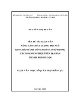 Luận văn Thạc sĩ Quản trị nhân lực: Nâng cao chất lượng đội ngũ Ban chấp hành Công đoàn cơ sở trong các doanh nghiệp trên địa bàn thành phố Hà Nội