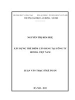 Luận văn Thạc sĩ Kế toán: Xây dựng Thẻ điểm cân bằng tại Công ty Honda Việt Nam